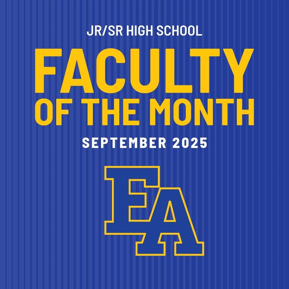  Text says: JR/SR High School Faculty of the Month September 2025